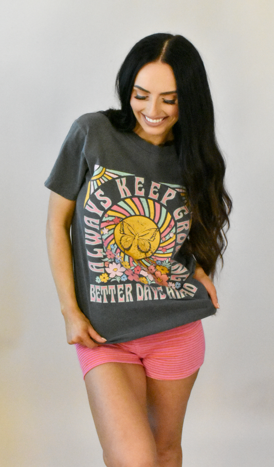 Better Days Ahead Tee